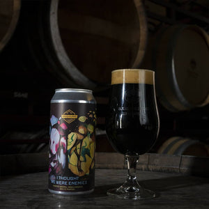 I Thought We Were Enemies - Basqueland Brewing Co X Põhjala Brewery - Cognac Barrel Aged Imperial Baltic Porter, 11.5%, 440ml