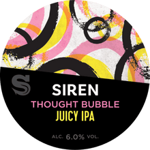 Load image into Gallery viewer, Thought Bubble - Siren Craft Brew - Juicy IPA, 6%, 440ml Can
