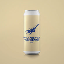 Load image into Gallery viewer, What Are Your Overheads? - Pomona Island - DDH DIPA, 8.5%, 440ml Can
