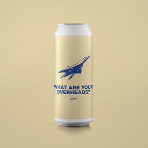 What Are Your Overheads? - Pomona Island - DDH DIPA, 8.5%, 440ml Can