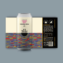 Load image into Gallery viewer, Turning Circle - Full Circle Brew Co X Turning Point Brew Co - DIPA, 8.6%, 440ml Can
