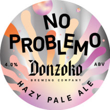Load image into Gallery viewer, No Problemo - Donzoko Brewing Co - Hazy Pale Ale, 5%, 500ml Can
