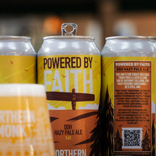 Load image into Gallery viewer, Powered By Faith - Northern Monk - DDH Hazy Pale Ale, 5.6%, 440ml Can
