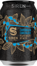 Load image into Gallery viewer, Caribbean Chocolate Cake Pancake Stack - Siren Craft Brew - Tropical Stout with Cacao Nibs &amp; Maple Syrup, 7.4%, 330ml Can
