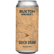 Load image into Gallery viewer, Quick Draw - Buxton Brewery - DIPA, 8%, 440ml
