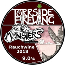 Load image into Gallery viewer, Rauchwine 2018 - Torrside Brewing - Smoked Barley Wine, 9%, 330ml Bottle
