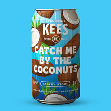 Load image into Gallery viewer, Catch Me By The Coconuts - Brouwerij Kees - Chocolate Coconut Imperial Stout, 11.9%, 330ml Can
