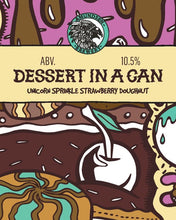 Load image into Gallery viewer, Dessert In A Can Unicorn Sprinkle Strawberry Donut - Amundsen Brewery - Unicorn Sprinkle Strawberry Donut Imperial Stout, 10.5%, 330ml Can
