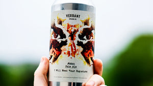 I Will Need Your Signature - Verdant Brewing Co - Pale Ale, 5.5%, 440ml Can