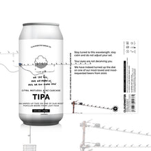 Load image into Gallery viewer, We Say You, And We Mean Us, And We All Know How - Cloudwater - Triple IPA, 10%, 440ml Can
