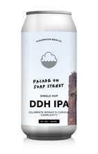 Load image into Gallery viewer, Facade On Soap Street - Cloudwater - Mosaic DDH IPA, 6%, 440ml Can
