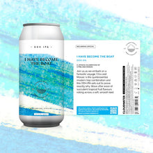 Load image into Gallery viewer, I Have Become The Boat - Cloudwater - Citra &amp; Mosaic DDH IPA, 7%, 440ml Can
