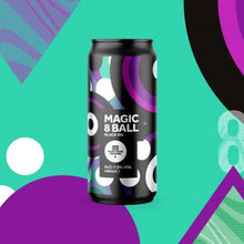 Load image into Gallery viewer, Magic 8 Ball - Magic Rock Brewing - Black IPA, 7%, 440ml Can
