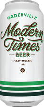Load image into Gallery viewer, Orderville - Modern Times - Hazy Mosaic IPA, 7.2%, 473ml Can
