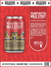 Load image into Gallery viewer, Peanut Butter Milk Stout - Belching Beaver - Peanut Butter Milk Stout, 5.3%, 330ml Can
