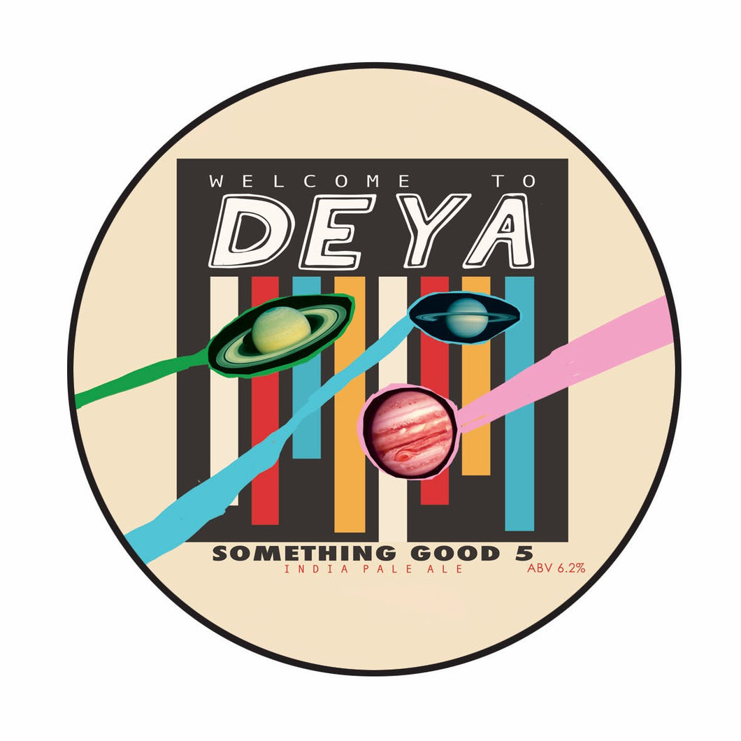 Something Good 5 - Deya Brewing - Strata & Idaho 7 IPA, 6.2%, 500ml Can