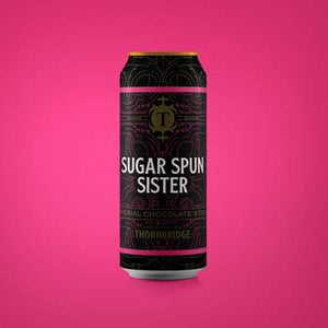 Sugar Spun Sister - Thornbridge Brewery - Imperial Chocolate Stout, 8%, 440ml Can