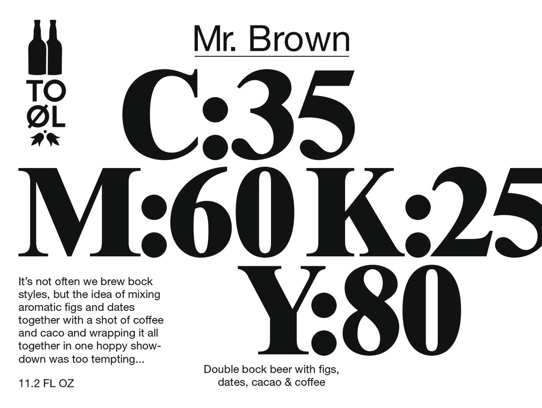 Mr. Brown 2017 - To Øl - Double Bock w/ Figs, Dates, Cacao & Coffee, 9%, 330ml Bottle