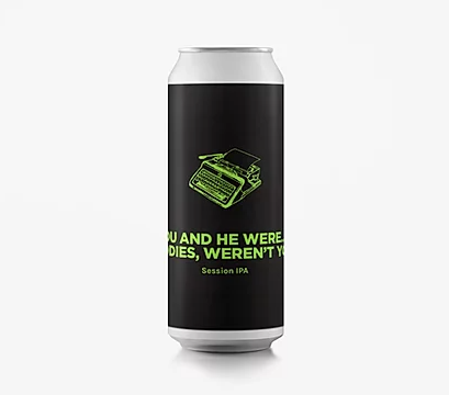 You And He Were..... Buddies, Weren't You? - Pomona Island - Session IPA, 4.7%, 440ml Can