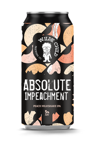 Absolute Umpeachment - Wilde Child Brewing Co - Peach Milkshake IPA, 5%, 440ml Can