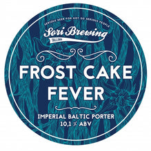 Load image into Gallery viewer, Frost Cake Fever - Sori Brewing - Imperial Baltic Porter with Cocoa, Tonka &amp; Coconut, 10.1%, 330ml Bottle
