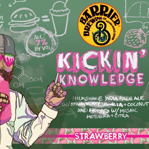 Kickin' Knowledge - Barrier Brewing Co - Milkshake IPA with Strawberry, 7%, 473ml Can