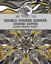 Load image into Gallery viewer, Double Churro Dunker - Amundsen Brewery - Churro Coffee Ultra Pastry Stout, 13.5%, 440ml
