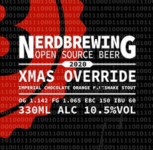 Load image into Gallery viewer, Xmas Override 2020 - Nerd Brewing - Imperial Chocolate Orange Milkshake Stout, 10.5%, 330ml Bottle
