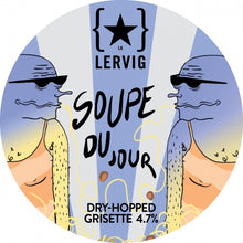 Load image into Gallery viewer, Soupe du Jour - Lervig Bryggeri X Brasserie de la Senne - Dry Hopped Grisette, 4.7%, 330ml Can
