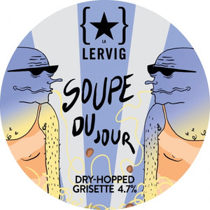 Soupe du Jour - Lervig Bryggeri X Brasserie de la Senne - Dry Hopped Grisette, 4.7%, 330ml Can