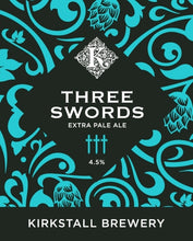 Load image into Gallery viewer, Three Swords - Kirkstall Brewery - Extra Pale Ale, 4.5%, 500ml Bottle

