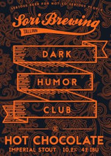 Load image into Gallery viewer, Dark Humour Club: Hot Chocolate - Sori Brewing - Chocolate Imperial Stout, 10.2%, 330ml Bottle
