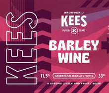 Load image into Gallery viewer, Barley Wine - Brouwerij Kees - Barley Wine, 11.5%, 330ml Can
