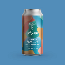 Load image into Gallery viewer, Always Trust The Optimist - Track Brewing Co X Pellicle - West Coast IPA, 7%, 440ml Can
