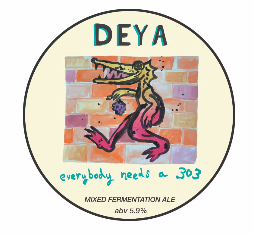 Everybody Needs A 303 - Deya Brewing - Mixed Fermentation Ale, 5.9%, 750ml Sharing Bottle