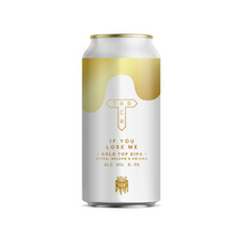 Load image into Gallery viewer, If You Lose Me - Track Brewing Co - Birthday Gold Top DIPA, 8.5%, 440ml Can
