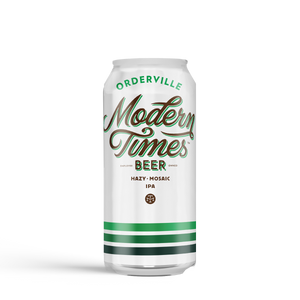 Orderville - Modern Times - Hazy Mosaic IPA, 7.2%, 473ml Can