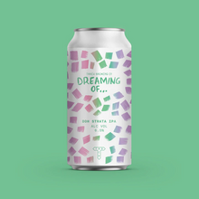 Load image into Gallery viewer, Dreaming Of... DDH Strata IPA - Track Brewing Co - DDH Galaxy IPA, 6.5%, 440ml Can
