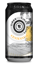 Load image into Gallery viewer, Time Hops Centennial - Siren Craft Brew - West Coast IPA, 7.5%, 440ml Can
