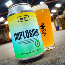 Load image into Gallery viewer, Implosion 0.0 - To Øl - Non Alcoholic Beer, 0.0%, 330ml Can
