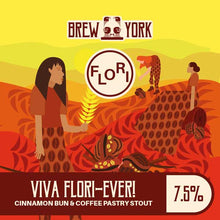 Load image into Gallery viewer, Viva Flori Ever! - Brew York - Cinnamon Bun &amp; Coffee Pastry Imperial Stout, 7.5%, 440ml Can
