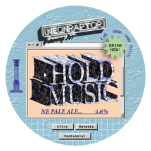 Load image into Gallery viewer, Hold Music - Neon Raptor - NE Pale Ale, 4.6%, 440ml Can
