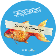 Load image into Gallery viewer, Sorry Orangie - Neon Raptor - NEIPA, 6.8%, 440ml Can

