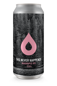 This Never Happened - Polly's Brew Co - Quadruple IPA, 13%, 440ml Can