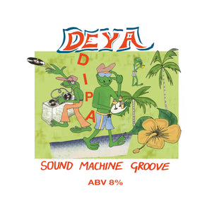 Sound Machine Groove - Deya Brewing - DIPA, 8%, 500ml Can