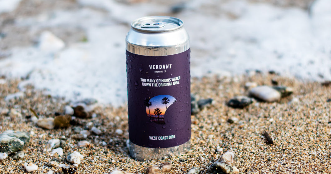 Too Many Opinions Water Down The Original Idea - Verdant Brewing Co - West Coast DIPA, 8%, 440ml Can