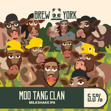 Load image into Gallery viewer, Moo Tang Clan - Brew York - Milkshake IPA, 5.5%, 440ml Can

