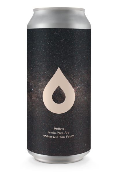 What Did You Feel? - Polly's Brew Co - IPA, 6.8%, 440ml