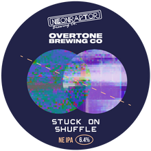 Load image into Gallery viewer, Stuck On Shuffle - Neon Raptor X Overtone Brewing Co - NEIPA, 6.4%, 440ml Can
