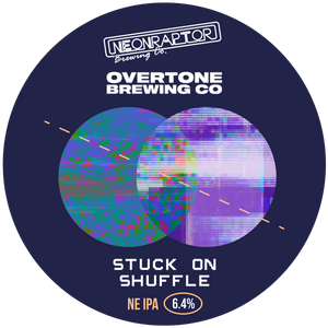 Stuck On Shuffle - Neon Raptor X Overtone Brewing Co - NEIPA, 6.4%, 440ml Can